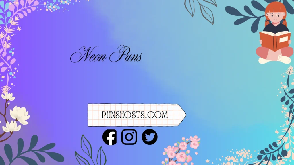 funny neon puns