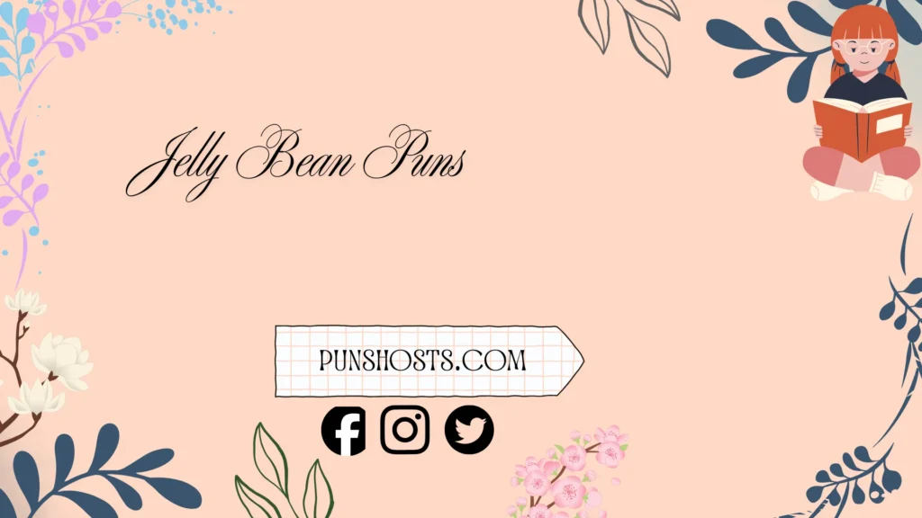 jelly bean puns