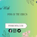 songs with puns in the lyrics