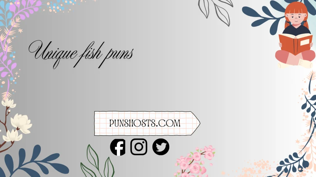 unique fish puns