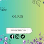 olive oil puns
