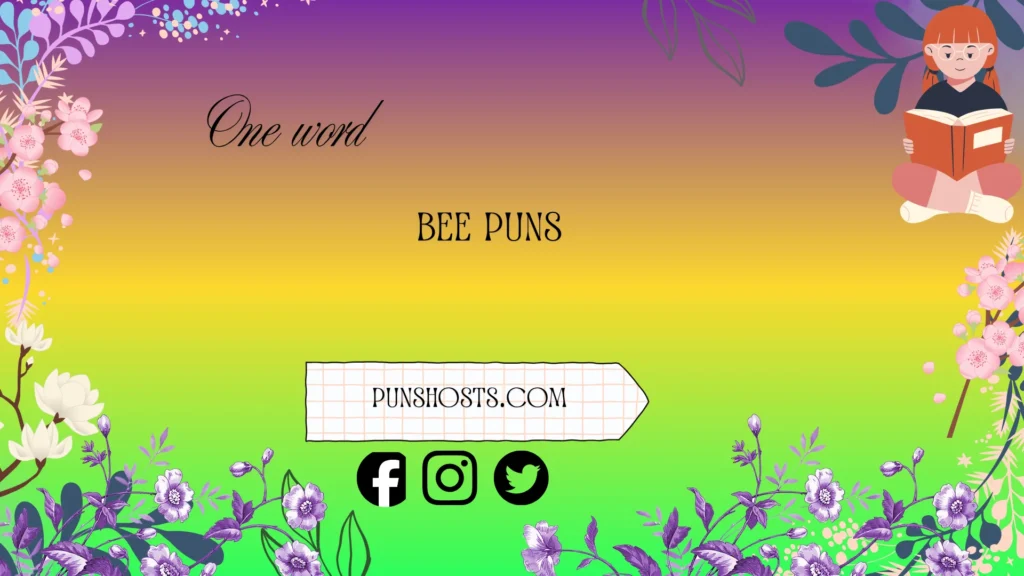 one word bee puns