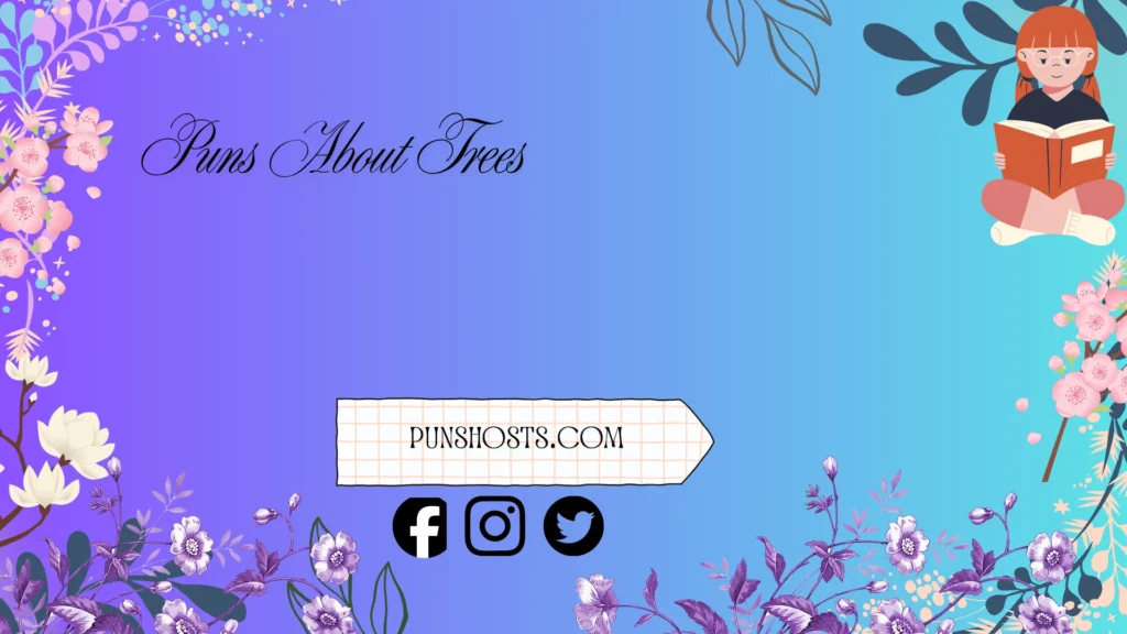 tree puns and jokes
