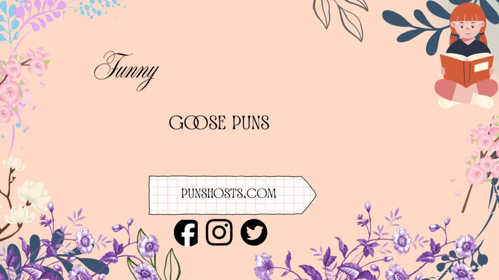 funny goose puns