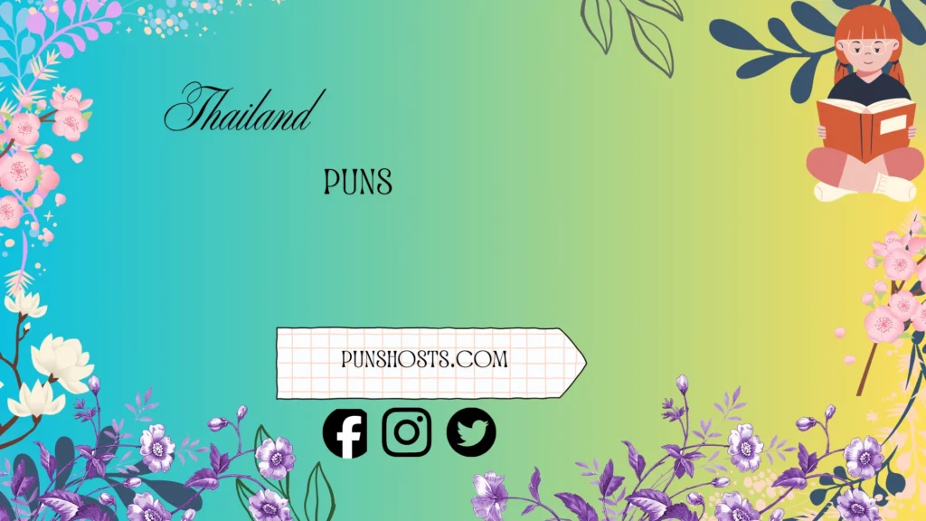 Thailand puns